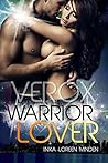 Verox (Warrior Lover, #10) Verox (Warrior Lover, #10)