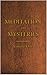 Meditation On Mysteries by David Storer