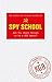 Spy School: Are You Sharp E...