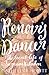 Renoir's Dancer: The Secret Life of Suzanne Valadon