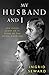 My Husband and I by Ingrid Seward