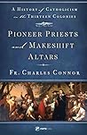 Pioneer Priests a...