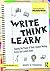Write, Think, Learn: Tapping the Power of Daily Student Writing Across the Content Areas