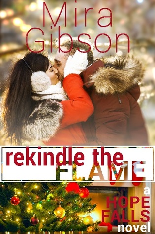 Rekindle the Flame (Kindle Edition)