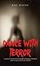 Dance with Terror: A Collection Of 50 Short Weird Stories