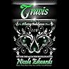 Travis by Nicole Edwards