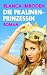 Die Pralinen-Prinzessin: Roman (German Edition)
