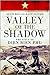 Valley of the Shadow: The Siege Of Dien Bien Phu