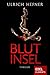 Blutinsel: Thriller (German Edition)