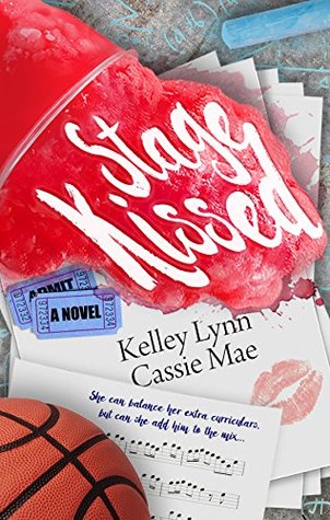 Stage Kissed (Kindle Edition)