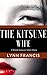 The Kitsune Wife : Blood Sa...