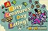 A Busy Creature's Day Eating! by Mo Willems