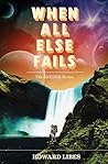 Book cover for When All Else Fails (Seeder #1)