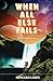 When All Else Fails (Seeder #1)
