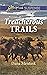 Treacherous Trails (Gold Co...