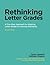 Rethinking Letter Grades by Caren Cameron
