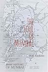 The Soul of Mumbai: Brief History
