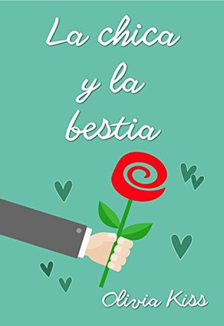 La chica y la bestia (Chicas Magazine #3)