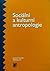 Sociální a kulturní antropologie by Olga Vodáková
