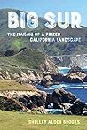 Big Sur: The Maki...