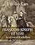 François-Joseph et Sissi: Le devoir et la rébellion (French Edition)