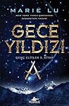Gece Yıldızı by Marie Lu