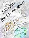Little Katie Goes to the Moon