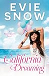 California Dreaming by Evie Snow