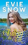 Talkin' The Talk by Evie Snow
