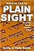 Hidden Truth in Plain Sight: Our Exodus from the Doctrines of Men