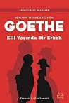 Elli Yaşında Bir Erkek by Johann Wolfgang von Goethe