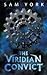 The Viridian Convict by Sam York