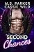 Second Chances (Married A Stripper Book 3)