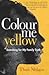 Colour Me Yellow by Thuli Nhlapo