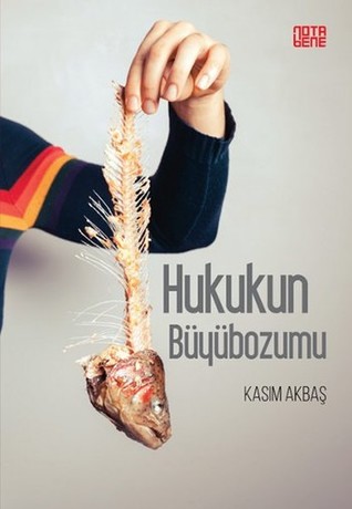 Hukukun Büyübozumu (Paperback)