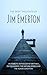 The Deep Thoughts of Jim Emerton: An eclectic anthology of writings on philosophy, the natural world and the human condition.