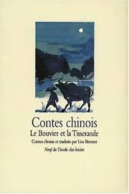 Contes chinois : Le Bouvier et la Tisserande