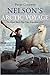 Nelson's Arctic Voyage: The...