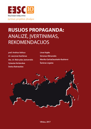 Rusijos propaganda: analizė, įvertinimas, rekomendacijos