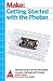 Make: Getting Started with the Photon