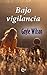 Bajo vigilancia (eLit)