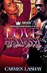 Love & Hennessy 3...