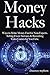 Money Hacks by Chauncey Stephens