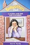 Claudia and the Sad Goodbye by Ann M. Martin