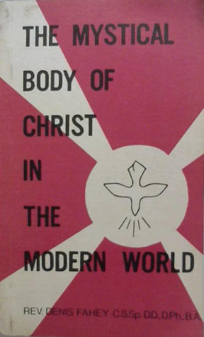 The Mystical Body of Christ in the Modern World