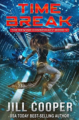 Time Break (The Rewind Conspiracy #4)