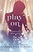 Play On (Play On, #1)