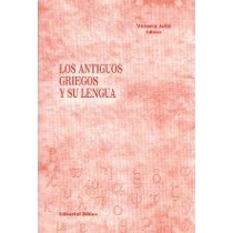 Los antiguos griegos y su lengua