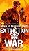 Extinction War (The Extinction Cycle #7)