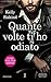 Quante volte ti ho odiato (Over the Top #1)